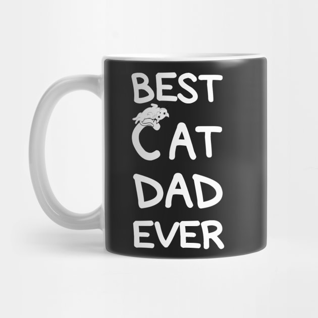 Best CAT Dad Ever, cool shirt for Dad, father, husband; brother; boyfriend. by Goods-by-Jojo